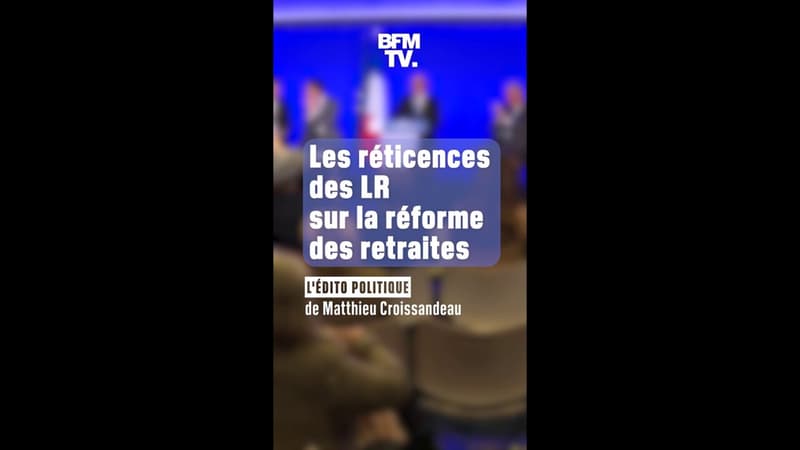 ÉDITO - Retraites: y-a-t-il un revirement des LR ?