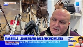 Marseille : les artisans face aux incivilités
