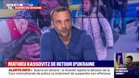 Matthieu Kassovitz de retour d'Ukraine: "Les Ukrainiens sont des résistants d'âme, qui ne sont pas prêts à lâcher quoi que ce soit"