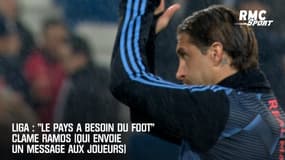 Liga : "Le pays a besoin du foot" clame Ramos (qui envoie un message aux joueurs)