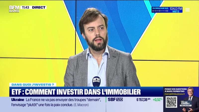 Dans quoi j'investis ? : ETF, comment investir dans l'immobilier ? - 21/02