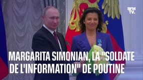 Margarita Simonian, la "soldate de l'information" 