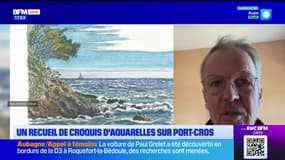 Planète locale du mercredi 12 mars - Un recueil de croquis d'aquarelles sur Port-Cros