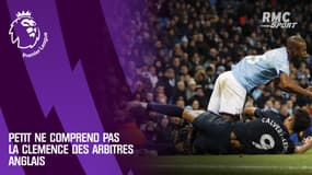 Premier League - Petit ne comprend pas la clémence des arbitres
