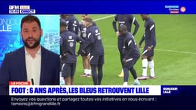 Football: les Bleus retrouvent Lille six ans après