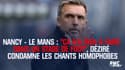 Nancy – Le Mans : "Ça n’a rien à faire dans un stade de foot", Déziré condamne les chants homophobes