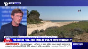 Laurent Romejko: "Depuis le début du mois de mai, la température sur l'ensemble de la France est de 3,1°C au-dessus de la normale"