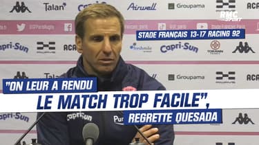 Stade Français 13-17 Racing 92 : "On leur a rendu le match trop facile", regrette Quesada