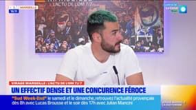 OM: un effectif dense et une concurrence féroce