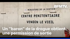  Une permission de sortir accordée à un "baron" de la drogue incarcéré à Vendin-le-Viel pour trouver un emploi 