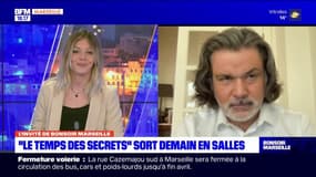 Cinéma: "Le temps des secrets" sort demain en exclusivité à Marseille !