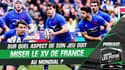 XV de France : Sur quel aspect de leur jeu les Bleus doivent-ils miser ?
