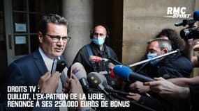 Droits TV : Quillot, l'ex-patron de la Ligue, renonce à ses 250.000 euros de bonus