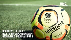 Droits TV : la Ligue 1 rejette un déplafonnement des revenus pour la Ligue 2