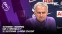 Tottenham : Mourinho fait le spectacle et se questionne lui-même en conf' sur le mercato