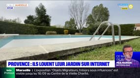 Provence : ils louent leur jardin sur internet