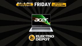 Acer et Electro Depot s'associent ? Moins de 250 euros pour ce PC portable pépite