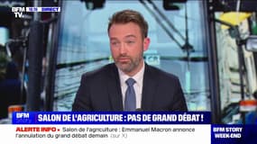 Annulation du grand débat du Salon de l'agriculture: "Un aveu d'échec pour le débat public", estime Loïc Signor (porte-parole de Renaissance)
