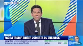 L’Edito de Raphaël Legendre : Face à Trump, briser l'omerta du business - 09/04