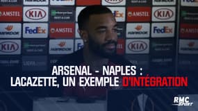 Arsenal-Naples : Lacazette, un exemple d’intégration
