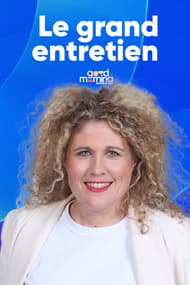 Le grand entretien