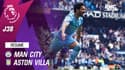Résumé : Manchester City 3-2 Aston Villa - Premier League (J38)