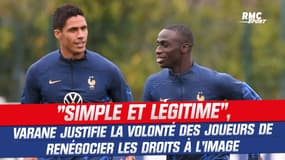 Equipe de France : La négociation des droits à l'image, "une demande simple et légitime" pour Varane