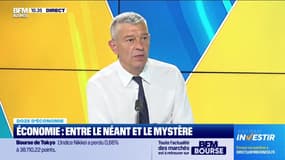Doze d'économie : Économie, entre le néant et le mystère - 26/08