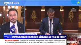 Loi immigration rejetée: "Si le compromis c'est le texte du Sénat, c'est une bonne option", réagit Maxime Minot, député LR