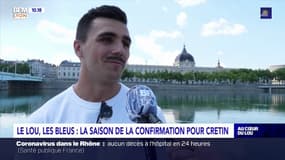 AU CŒUR DU LOU : LE LOU, LES BLEUS, LA SAISON DE LA CONFIRMATION POUR CRETIN