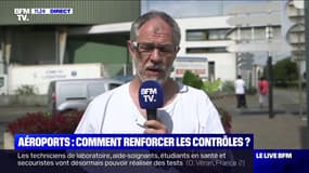 Aéroports: Comment renforcer les contrôles ? - 23/07