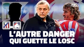 Atlético-Lille : L'autre danger qui guette le Losc