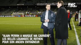 "Alain Perrin a marqué ma carrière", les belles louanges de Rothen pour son ancien entraîneur