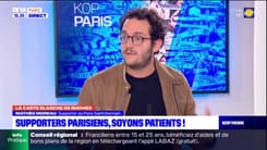 La carte blanche de Kop Paris: "Soyons patients"