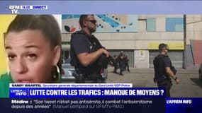 Sandy Issartel (Unité SGP Police) sur le trafic de drogue: "On ne peut pas mettre un fonctionnaire de police derrière chaque habitant, pourtant c'est ce qu'on aimerait"