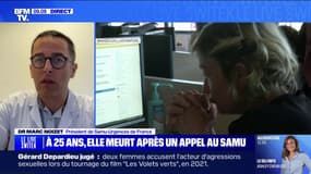 "C'est un drame qui peut être lié à un dysfonctionnement, c'est l'enquête qui va nous le dire": Marc Noizet, président de Samu-Urgences de France, réagit à la mort d'une jeune fille après de multiples appels au Samu 