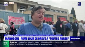 Manosque: 4ème jour de grève à "Toutes Aures"
