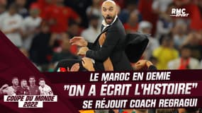 Maroc 1-0 Portugal : "On a écrit l'histoire, c'est fait" s'enthousiasme coach Regragui 