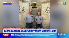 " Fort Boyard Adventures " Passe-partout et Passe-muraille à la rencontre des Marseillais ! 