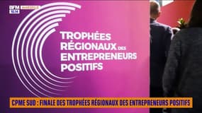 CPME SUD : Finale des Trophées Régionaux des Entrepreneurs Positifs