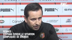 Rennes : Stéphan évoque le situation compliquée de Grenier 