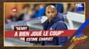 Equipe de France : "Henry a bien joué le coup parce que s'il gagne les JO, il va se positionner" juge Charvet
