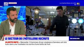 "On a un besoin de main d'œuvre important": le vice-président de l'UMIH des Bouches-du-Rhône lance un appel aux saisonniers