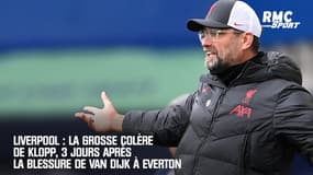 Liverpool : La grosse colère de Klopp, 3 jours après la blessure de Van Dijk à Everton