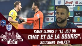 France - Angleterre : "Le jeu du chat et de la souris", Walker évoque la relation Lloris-Kane
