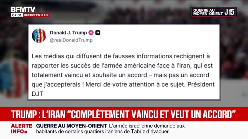 Guerre au Moyen-Orient: Donald Trump affirme que l'Iran "est complètement vaincu et veut un accord"