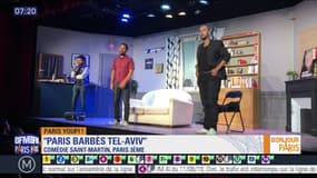 Paris Youpi ! : "Paris Barbès Tel-Aviv" débarque à la Comédie Saint-Martin