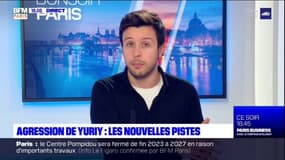 Agression de Yuriy: quelles sont les nouvelles pistes étudiées par les enquêteurs?