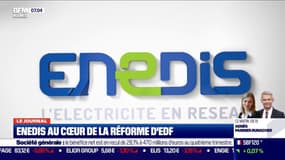 Enedis au cœur de la réforme d'EDF 