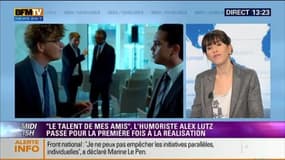 Avec "Le talent de mes amis", Alex Lutz passe derrière la caméra